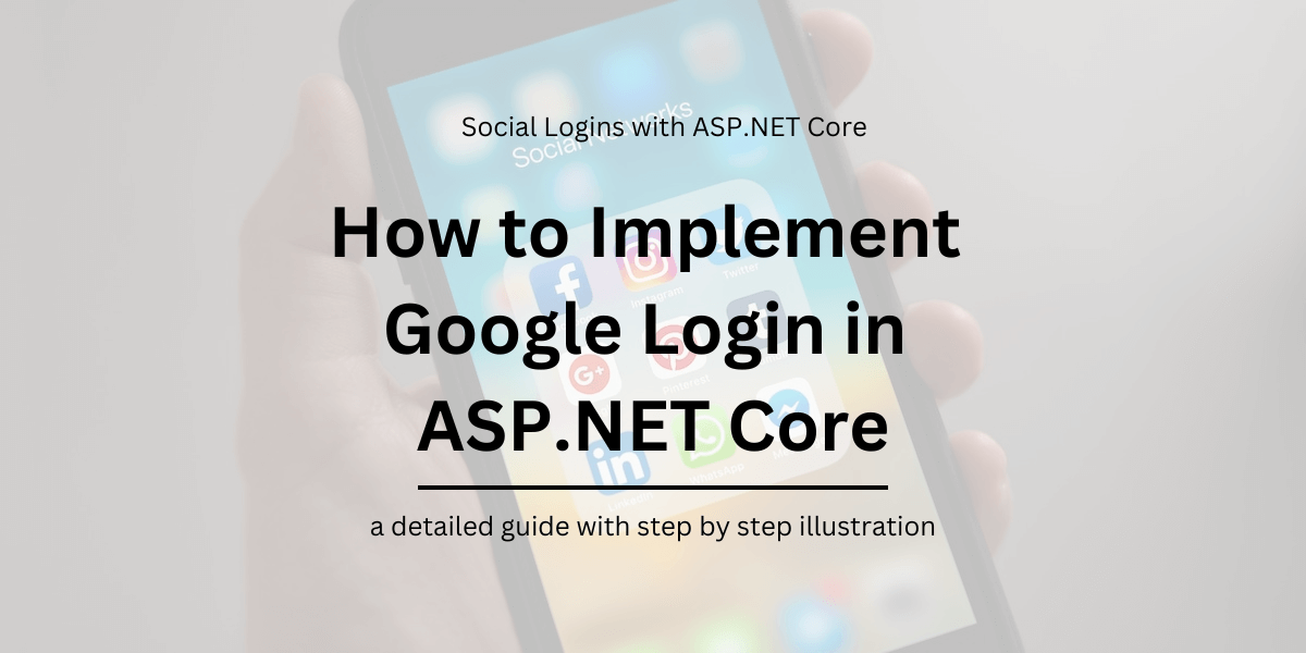 How to Implement Google Login in ASP.NET Core