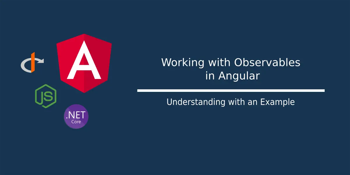 Working with Observables in Angular