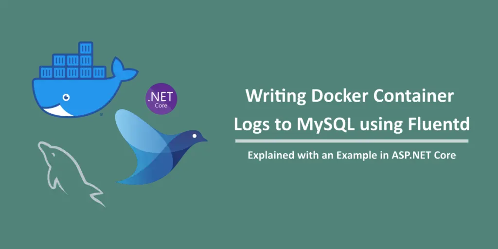 how-to-write-docker-logs-to-mysql-via-fluentd