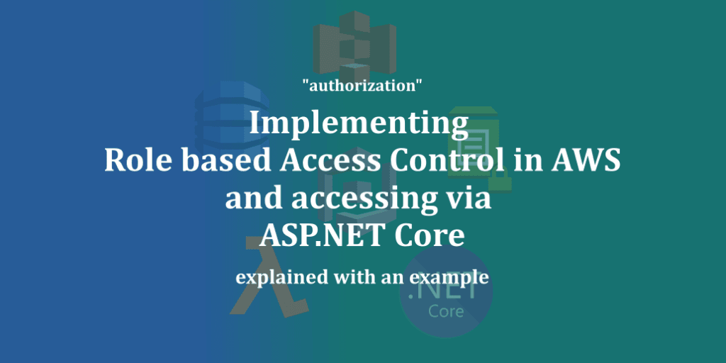 AWS – How to Assume Role with ASP.NET Core