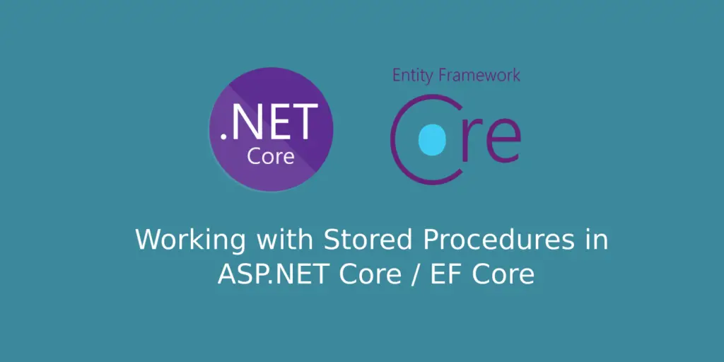 how-to-call-stored-procedures-in-asp-net-core-referbruv