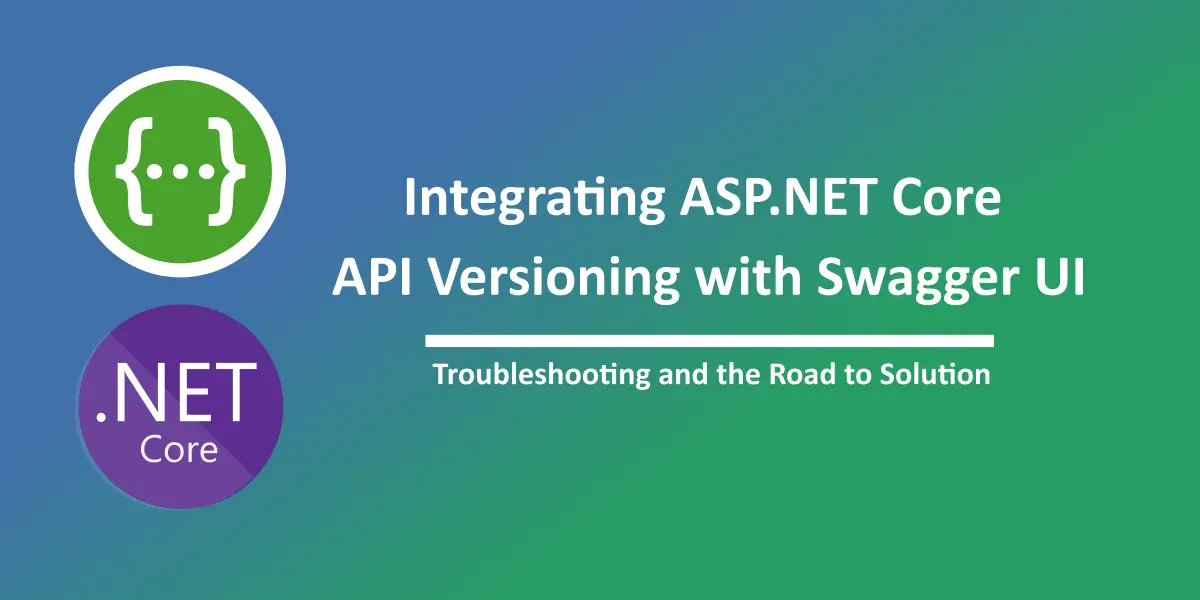 How To API Versioning With Swagger In ASP NET Core Referbruv